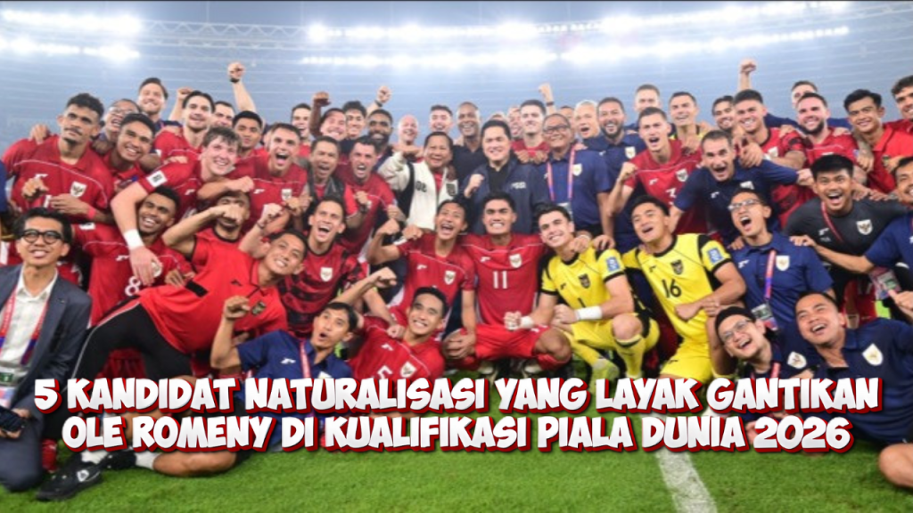 5 Kandidat Naturalisasi